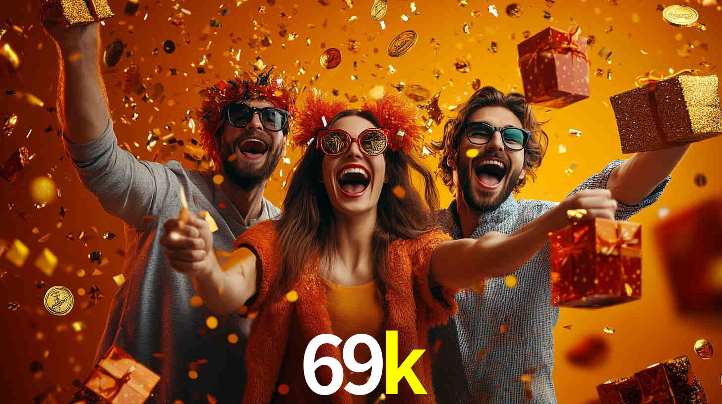 69k - Bem-vindo ao Cassino Oficial - 69k.com