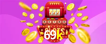 A Emoção da Loteria na 69k: Uma Chance de Mudança de Vida